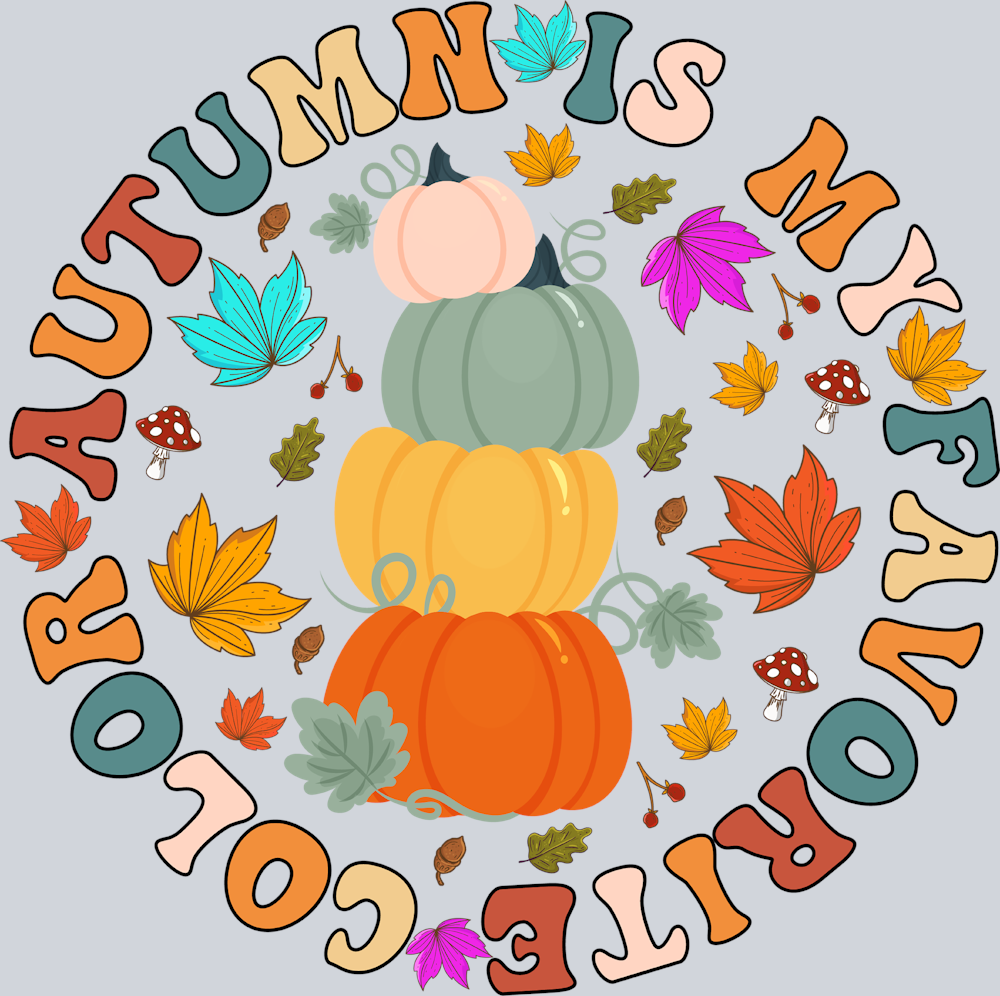 Autumn Is My Favorite Color 3 - STK07123 (DTF Transfers)