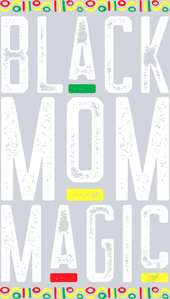 Black Mom Magic - STK00874 (DTF Transfers)