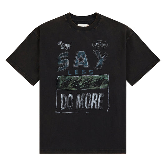 Say Less Do More Tee | Black