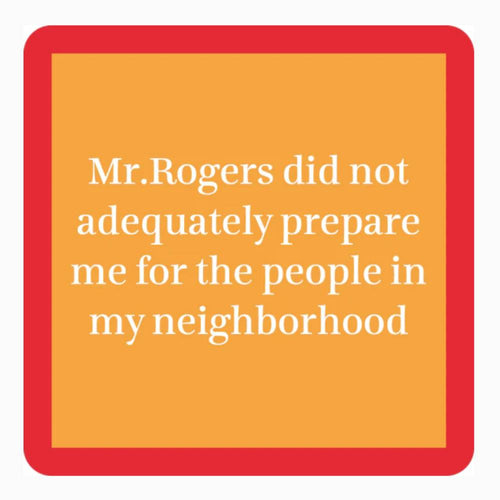 "Mr. Rogers" Coaster