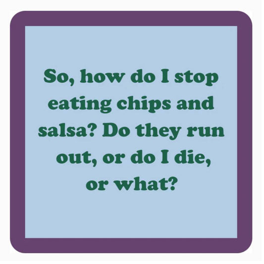 "Chips And Salsa" Coaster