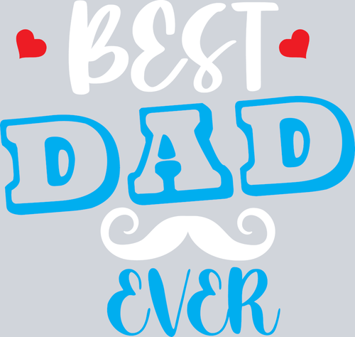 Best Dad Ever 1 - STK07036 (DTF Transfers)