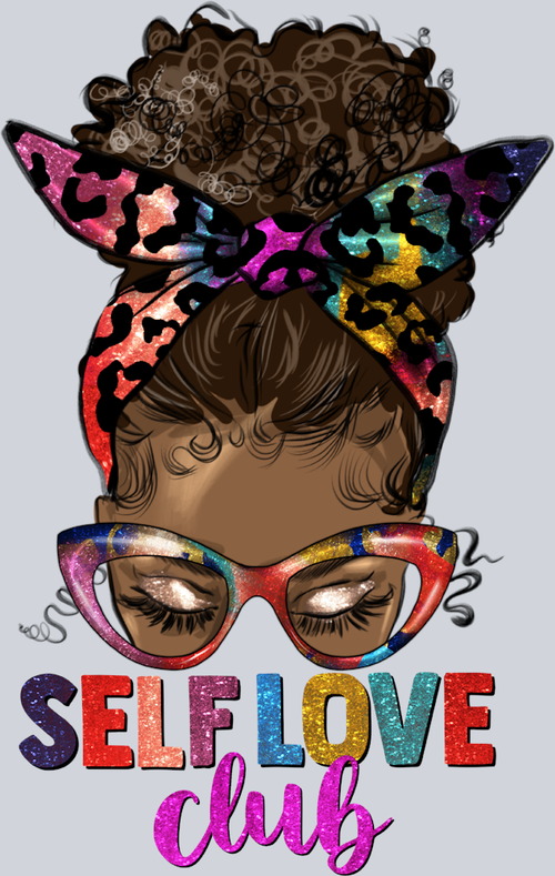 Afro Messy Bun Self Love Club - STK00077 (DTF Transfers)